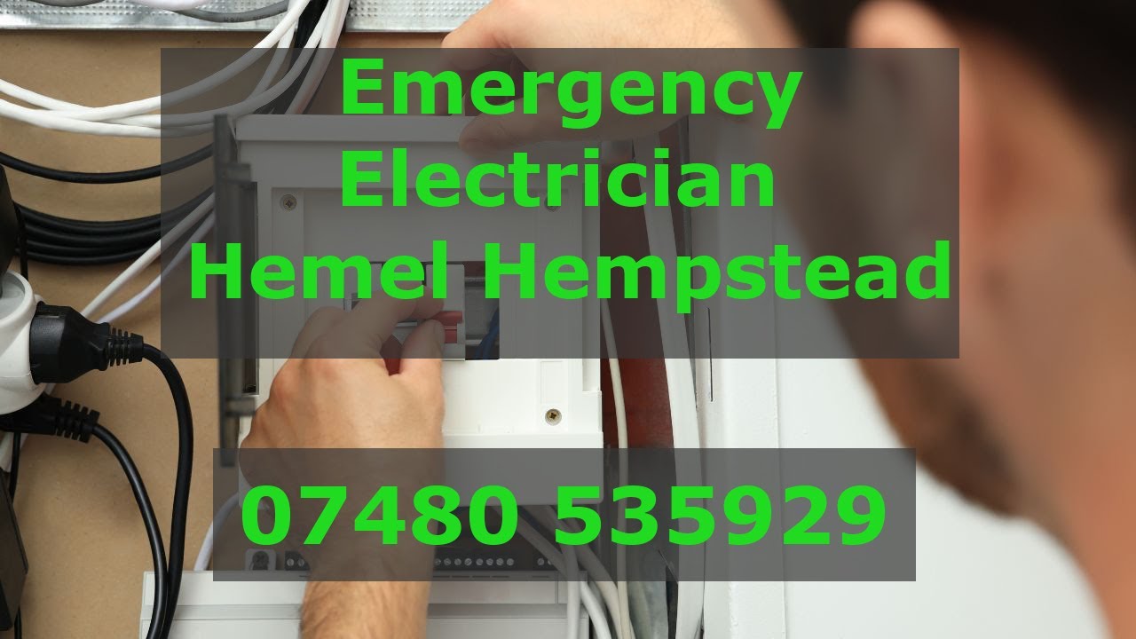 24 Hour Emergency Electrician Hemel Hampstead